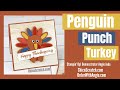 🔴 Penguin Punch Turkey