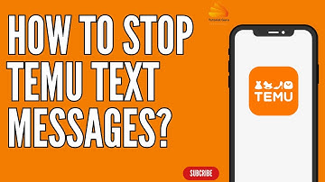How to Stop Temu Text Messages?