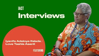 IACTNowSeattle Interview: Iyanifa Adeloye Ifalade / Love Tashia Asanti and Orisade Awodola!