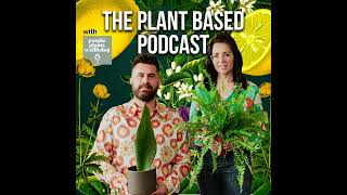 The Plant Based Podcast S12 E04 - How Plants are Helping to Rehabilitate Women in Prison screenshot 4