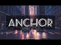 Anchor - Novo Amor | Lyrics
