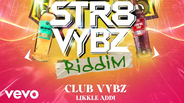Likkle Addi - CLUB Vybz (official audio)