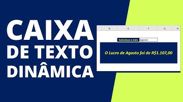 Caixa de Texto Dinâmica no Excel: Como Criar?