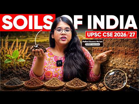 Complete Soils Of India In *ONE SHOT* For UPSC CSE 2027/28 | Pallavi Saxena Ma'am | Sarrthi IAS