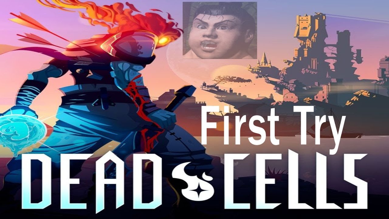First Time Dead Cells Player | Dead Cells Livestream - YouTube