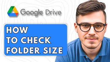 How to Check Folder Size on Google Drive [2025 Guide]