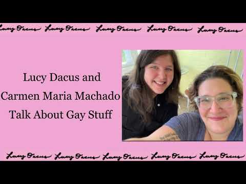 Lucy Dacus & Carmen Maria Machado Talk About Gay Stuff (Story Corps Interview)