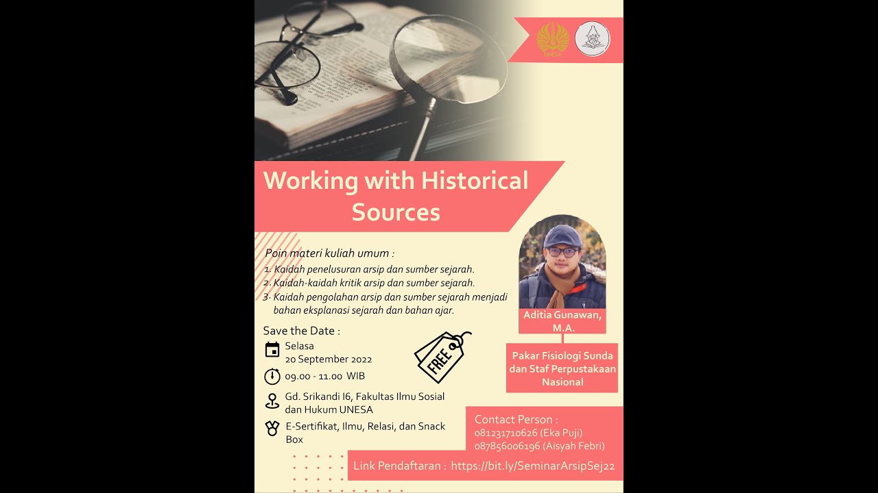 Kuliah Umum - “Working with Historical Sources” bersama Aditia Gunawan, M.A