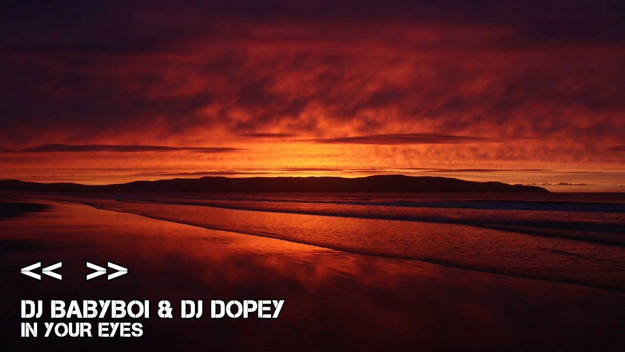 [03/14] DJ Babyboi & DJ Dopey - In Your Eyes