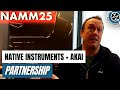 NAMM 2025 Native Instruments Akai Partnership NAMM 2025 Native Instruments Akai Partnership