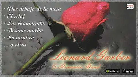 Leonard Garber & Romantic Band. Melodias Romantica...