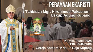Misa Tahbisan Uskup Agung Kupang