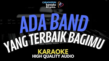 Ada Band feat Gita Gutawa - Yang Terbaik Bagimu Karaoke Lirik