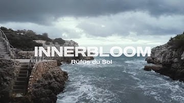 Innerbloom - RÜFÜS DU SOL, with lyrics [tribute]