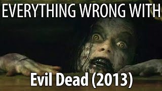 Everything Wrong With Evil Dead in 16 Minutes or Less