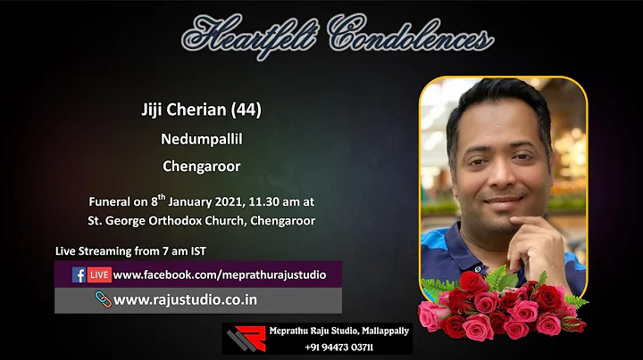 Funeral Service Live Streaming of Jiji Cherian (45...