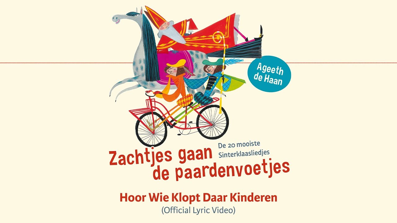Ageeth De Haan - Hoor Wie Klopt Daar Kinderen? (Lyric Video) - YouTube