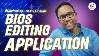 BIOS EDITING TOOLS APPLICATION BY SHRI RAM INSTITUTE