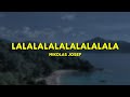 Mikolas Josef - Lalalalalalalalalala - Lyrics