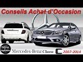 OCCASION : MERCEDES CLASSE C W204  - CONSEILS D'ACHAT