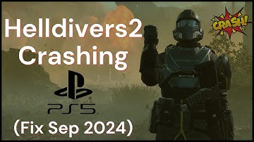 Helldivers 2 Crashing on PS5 (Fix 2024) 200% Working