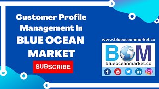 How to Manage Customer Profile on BLUE OCEAN MARKET? screenshot 5