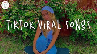 Tiktok viral songs ? Trending tiktok songs ~ Best tiktok songs 2023