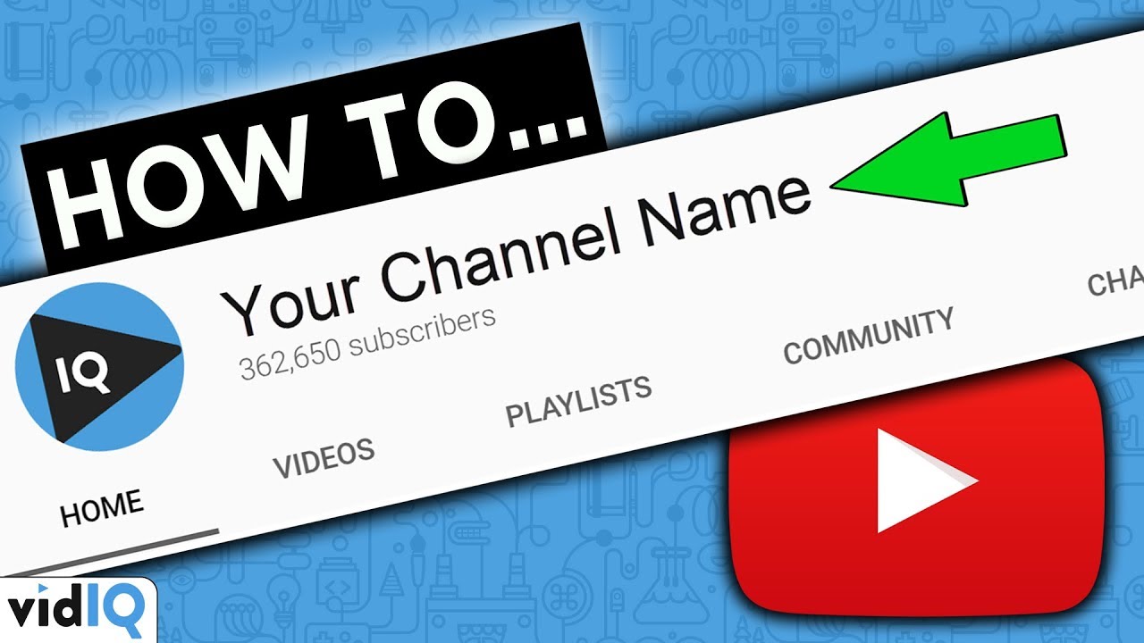 How to Change Your YouTube Channel Name