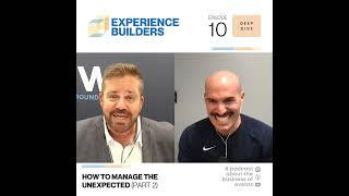 [EB 010] How to Manage the Unexpected (Part 2)
