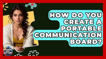 How Do You Create A Portable Communication Board? - Answers About Autism