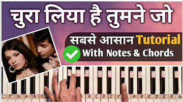 [Hindi] Chura Liya Hai Tumne Jo - Easy Piano Tutorial With Notes & Chords | Casio पर सीखे आसानी से 🔥