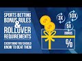 Sports Betting Bonus Rules And Rollover Requirements ...