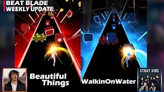 Beat Blade Weekly Update - [ BeautifulThings ] & [ WalkinOnWater ] screenshot 3