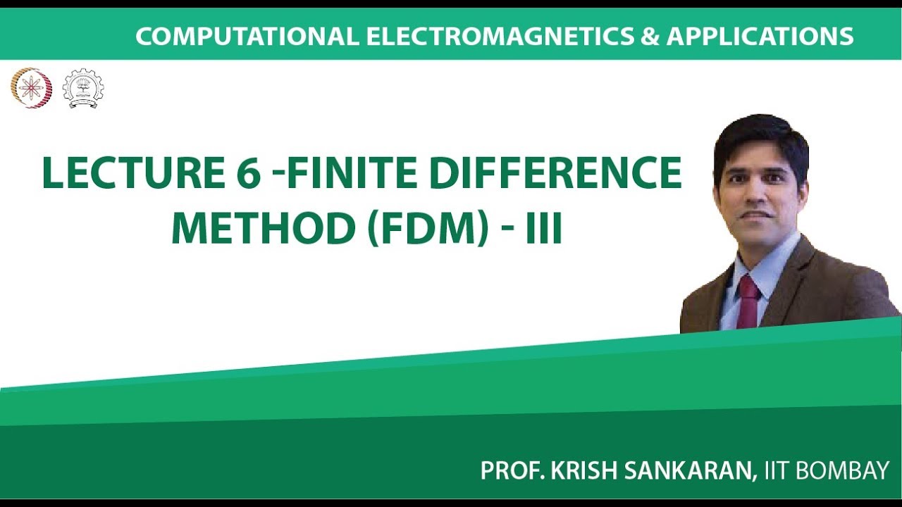 Lecture 6 : Finite Difference Method (FDM) - III - YouTube