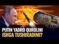 Putin yana bir bor yadro quroli bilan ta.id qildi uning sozlarini qanday tushunish mumkin