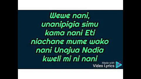 Nadia mukami ft sanaipei Tande-Wangu lyrics