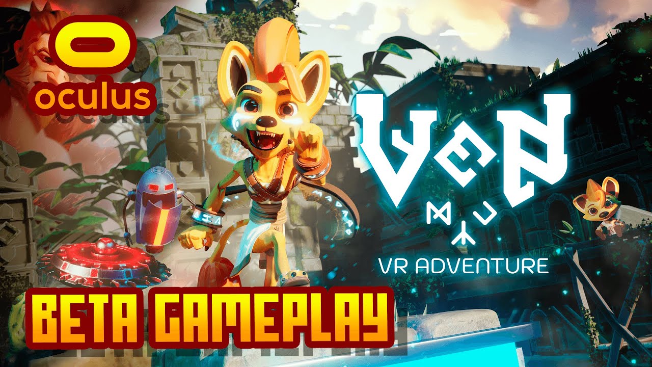 Ven VR Adventure - (Oculus Rift) - Beta Gameplay