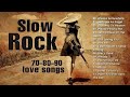 Air Supply Nirvana Led Zeppelin Guns N Roses Scorpions Bon joviSlow Rock Love Song 70s 80s 90s
