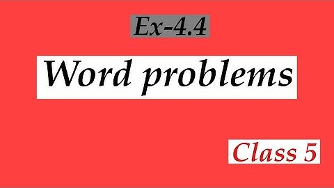 word problems of ex -4.4 ,class 5