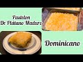 Pastelon De Platano Maduro Dominicano - Silvia Santos Imagination