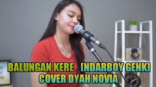 balungan kere [ndarboy genk] cover dyah novia