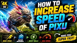 How To Increase Pixu Speed 120
