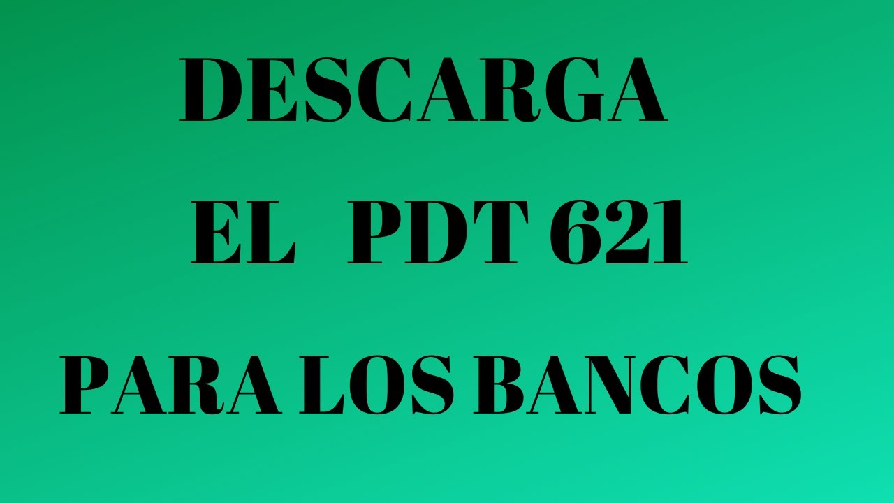 descargar pdt 621 del portal de sunat para los bancos - YouTube