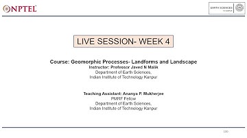 Live session (24/2/2023) NPTEL course- Geomorphic Processes: Landforms and Landscapes