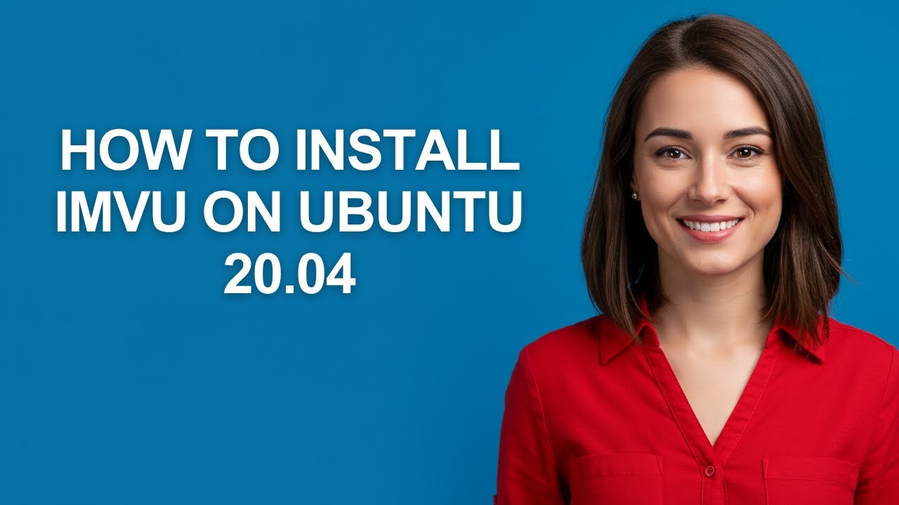 How to Install Imvu on Ubuntu 20.04 - AshleyHowTo