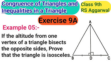 If the altitude from one vertex of a triangle bisects the opposite sides | Exercise 9A Example 5