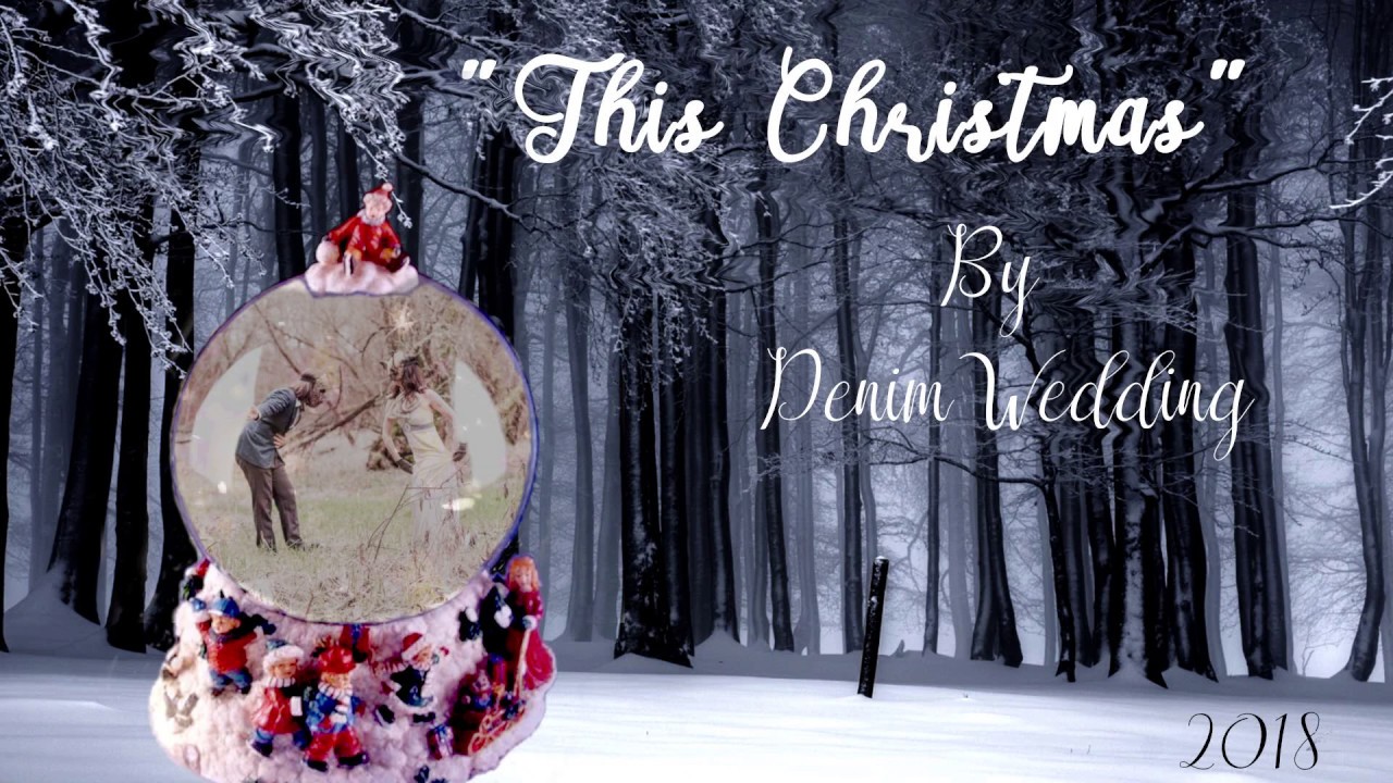 This Christmas - Denim Wedding