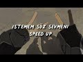 Ferman Akgül Istemem Soz Sevmeni Speed Up Song