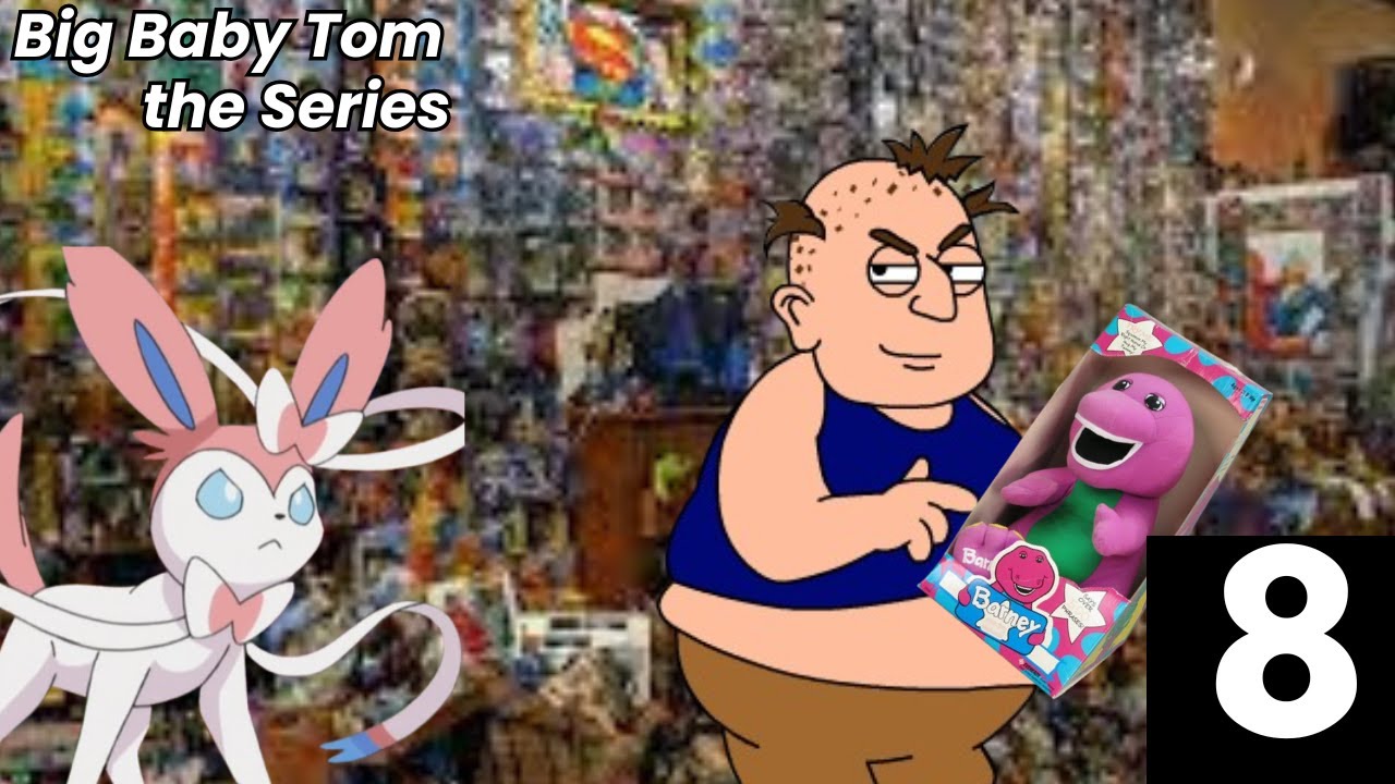 Big Baby Tom Steals a Barney toy/Arrested/Grounded - YouTube