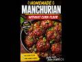 home cooked manchurian balls without corn flour #trending #food #relatable #youtubeshorts #healthy